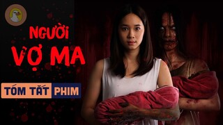 Tóm Tắt Phim: Người Vợ Ma (Ghost Wife) - Kết Quả Của Việc Chia Rẽ Tình Yêu | Quạc Review Phim |