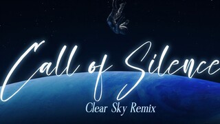 【Latihan Lagu Dinamis】Call of Silence-（Clear Sky Remix）