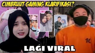 LAGI VIRAL KLARIFIKASI CIMBRUT GAMING TETAP SEMANGAT