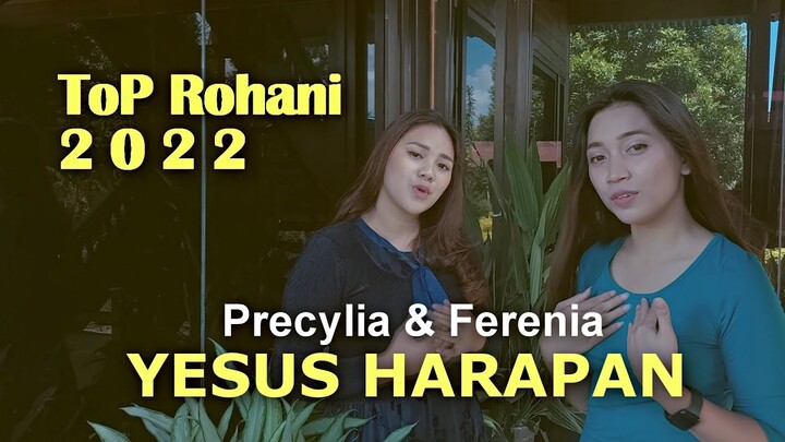 Lagu Rohani Vokal Duet Terbaru 2022 | Lagu Rohani Terbaru 2022 |Lagu Rohani 2022| Precylia & Ferenia