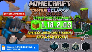 KEMBALI RILIS!!🤩 MCPE 1.18.2 OFFICIAL TERBARU! | V1.18.2.03 BISA LOGIN XBOX & BISA MAIN SERVER!