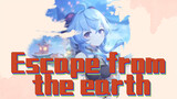 Escape from the earth