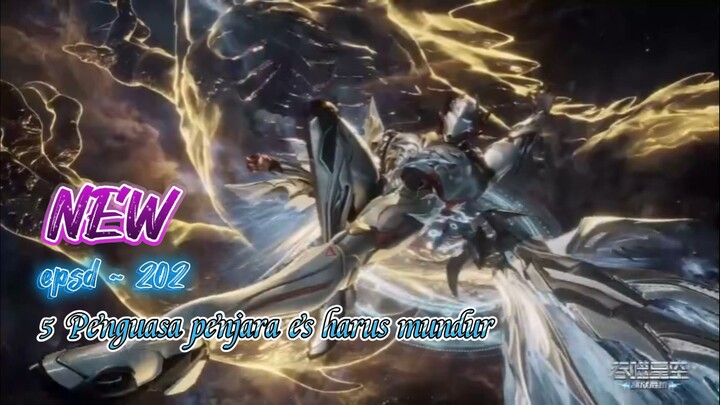 Swallowed Star season 5 epsd 202 🔥5 penjuru penguasa penjara es//fullfight🔥💯NEW