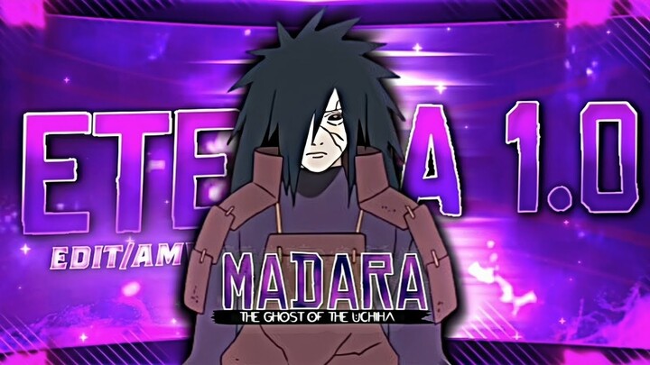 MADARA UCHIHA😈 | Eterna 1.0 - Naruto [Edit/AMV]! Alight Motion📱