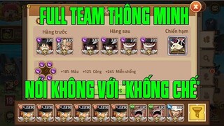 Hải Tặc Đại Chiến - TUY CHỈ DÙNG TƯỚNG HỆ &quot; THÔNG MINH &quot; CHIẾN ĐẤU...NHƯNG KHÔNG ĐỂ ANH EM THẤT VỌNG