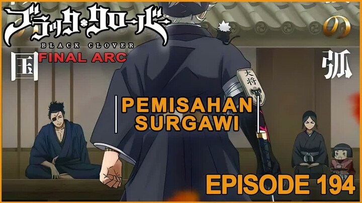 Black Clover -  Season 6 - Episode 194 ( BAHASA INDONESIA ) Teknik Zetten