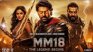 MM18 Full Movie | Prabhas, Tripti Dimri, Sanjay Dutt | South Indian Action Blockbuster 2025