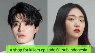 TOKO UNTUK PARA PEMBUNUH EP01 SUB IND