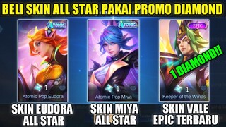 PENJELASAN CARA BELI SKIN MIYA & EUDORA ALL STAR 1 DM! REVIEW SKIN EPIC VALE, STAR EDITH & MOSKOV