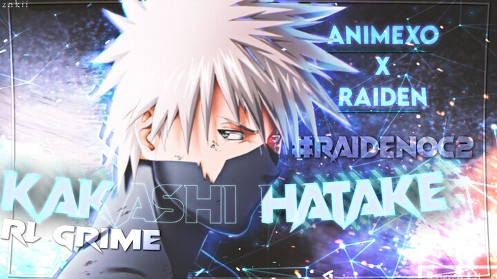RL grime-Kakashi Hatake[AMV/Edit] @raiden Open Collab[Naruto] #raidenoc2
