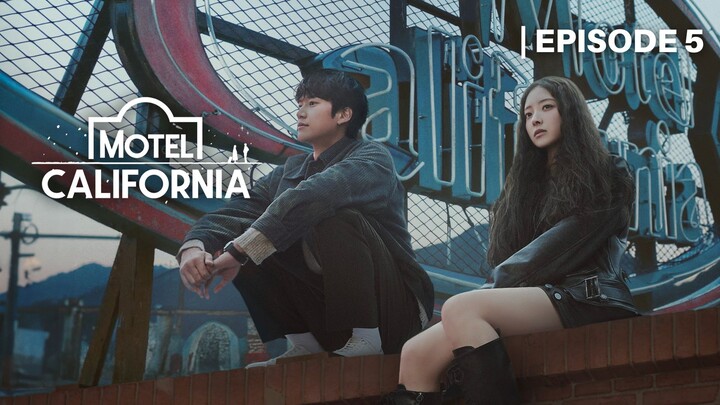 Motel California Episode 5 [Eng Sub]