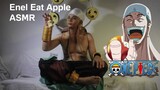 Enel One Piece Eat Apple ASMR