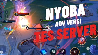 NYOBA MAIN AOV VERSI TES SERVER VIETNAM