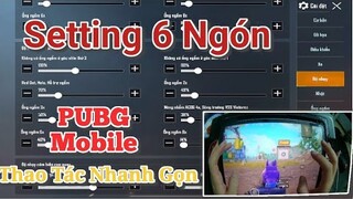 ［PUBG mobile］Hướng Dẫn Setting 6 Ngón, Độ Nhạy, Game Play dành cho IPAD, HANDCAM, ［6 Fingers］