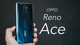 รีวิว OPPO Reno Ace: ฉันไม่เคยคาดคิดว่าโรงงานสีเขียวจะเริ่มแฟลชฮาร์ดแวร์