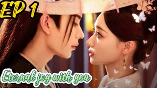 [ENG] EP 1 Eternal joy with you 2025