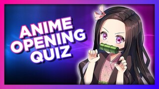 ANIME OPENING QUIZ - 40 Openings [VERY EASY]