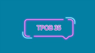 Eps 35 || TPOB
