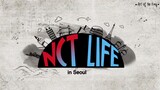 NCT Life in Seoul EP7