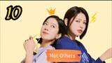Not Others Ep.10 Engsub