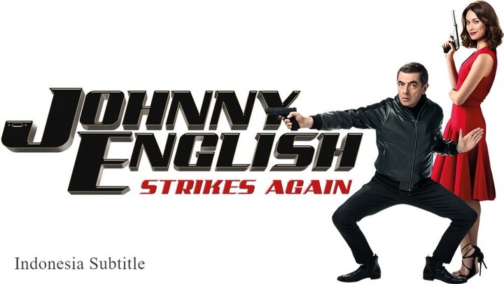 Johnny English 3 Strikes Again (2018) Subtitle Indonesia