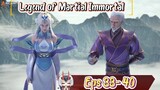 Legend of Martial Immortal S2 | 33 - 40 Sub Indo