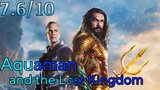 รีวิว Aquaman and the Lost Kingdom อควาแมนกับอาณาจักรสาบสูญ - เรื่องสุดท้ายของ DCEU.