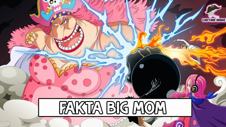 Waow... !! Fakta Menarik Yonko Big Mom (ONE PIECE)
