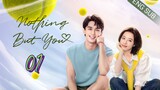 🇨🇳 Nothing But You (2023) | Episode 1 | Eng Sub | (爱情而已 第01集)