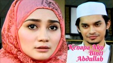 Telemovie Kenapa Aku Binti Abdullah 2012