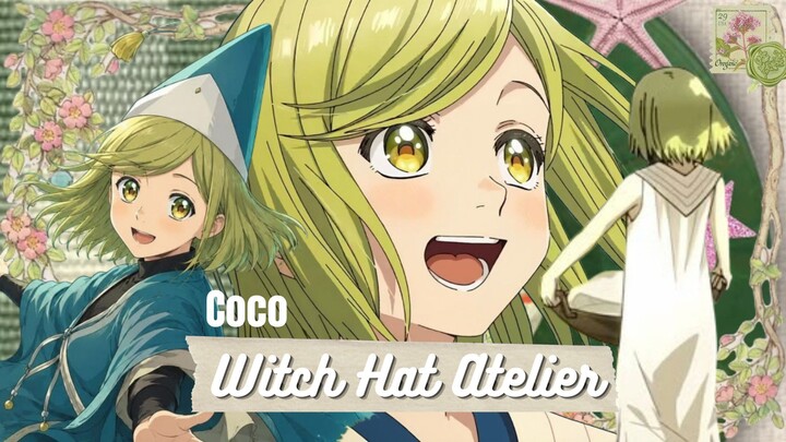 Coco Witch Hat Atelier - Awal Mula Perjalanan Penyihir Kecil 🪄