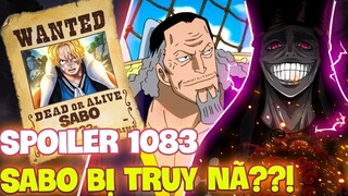 SPOILER 1083 OP | SABO CÓ MỨC TRUY NÃ?! | SABO TIẾT LỘ GÌ CỦA CHÍNH PHỦ THẾ GIỚI?!