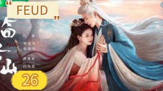 FEUD EPISODE 26 SUB INDO
