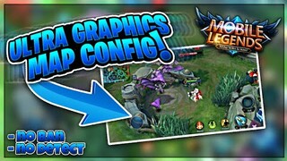 ULTRA GRAPHICS MAP CONFIG | ZUiXUA Official | MOBILE LEGENDS