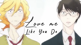 Doukyuusei - Love Me Like You Do | AMV |