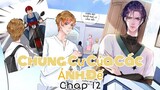 [ Đam mỹ ] Chung Cư Của Các Ảnh Đế - Chap 12