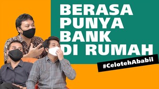 #CelotehAbabil: Berasa Punya Bank di Rumah