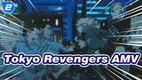 [Tokyo Revengers/AMV] "His Heart Has Been Heavily Damaged."_2