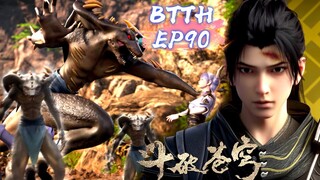 ⚔️斗破EP90剧情解析！萧炎小医仙分离，韩雪惊艳登场，妖蛇夏莽强势来袭，萧炎英雄救美！|Battle Through Heavens 【MULTI SUB】 斗破苍穹年番2