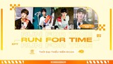 [Vietsub Full]《Run For Time》2023 - EP7