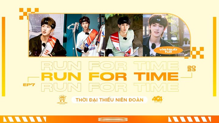 [Vietsub Full]《Run For Time》2023 - EP7
