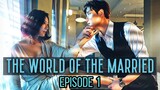 The World of the Married S1E1