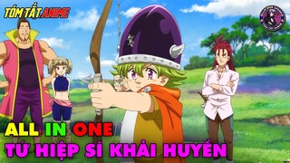 ALL IN ONE | Thất Hình Đại Tội: Tứ Kỵ Sĩ Khải Huyền | Full 1-24 | Tóm Tắt Anime | Review Anime