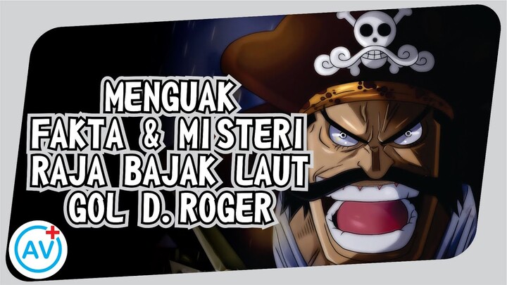 Menguak FAKTA dan MISTERI Raja Bajak Laut Gol D. Roger