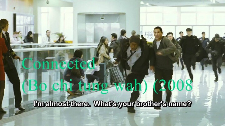 Connected (Bo chi tung wah) (2008)