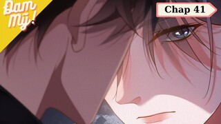 [Review Đam Mỹ] Chồng Cũ Lại Muốn Tái Hợp Rồi | Chap 41