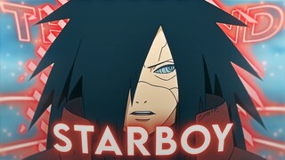 Madara Uchiha - Starboy [Edit/AMV] | Quick!