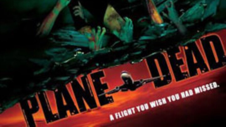 flight of the living dead เครื่องบินผีไวรัสปีศาจ