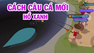 PLAY TOGETHER| cách câu cá mới ở hồ xanh game play together| Mắmtv