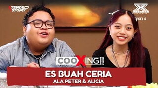 Bikin Menu Takjil "Es Bah Ceria" ala Peter & Alicia | COOXING - X Factor Indonesia 2024